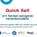 Quick Sell prin finantare nerambursabila - regiunea Nord-Est
